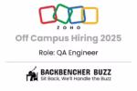 Zoho Off Campus Hiring 2025 banner for QA Engineer roles with Backbencher Buzz logo and tagline.