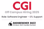 CGI Off Campus Hiring 2025 banner for Software Engineer – ETL Support with Backbencher Buzz branding.
