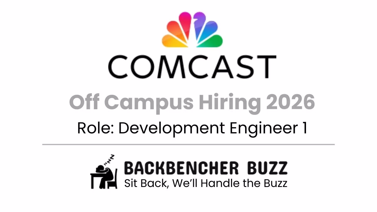 Comcast Off Campus Hiring 2026 banner for Development Engineer 1 with Backbencher Buzz logo.