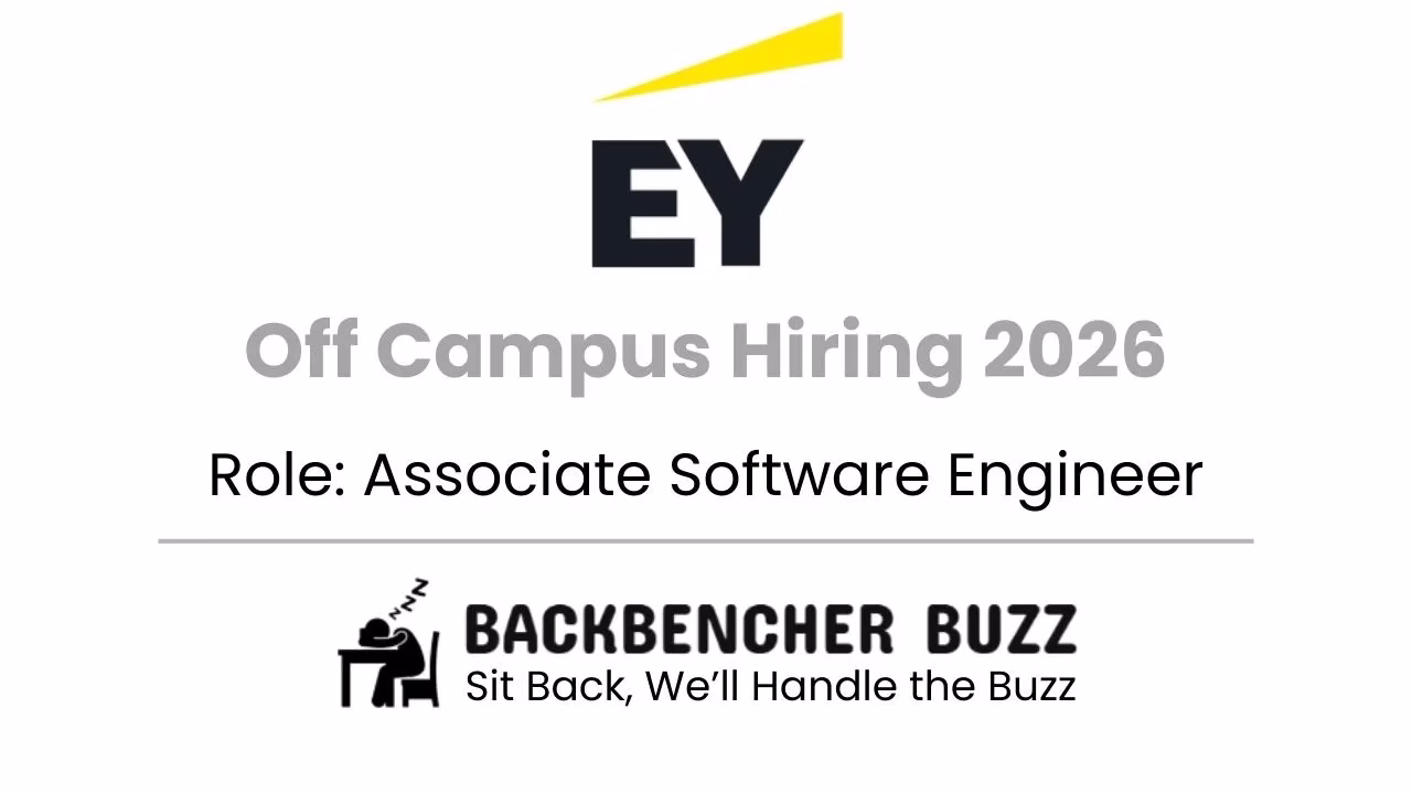 EY Off Campus Hiring 2026 banner for Associate Software Engineer with Backbencher Buzz logo.