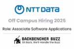 Banner showing NTT DATA off campus hiring 2025 for Associate Software Applications with Backbencher Buzz branding.