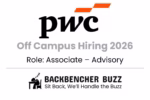 PwC Off Campus Hiring 2026 banner for Associate – Advisory role with Backbencher Buzz branding.
