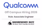 Qualcomm Off Campus Hiring 2026 banner for Associate Engineer with Backbencher Buzz logo.