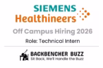 Siemens Healthineers Off Campus Hiring 2026 banner for Technical Intern with Backbencher Buzz logo.