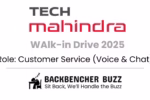 Tech Mahindra Walk-in Drive 2025 banner for Customer Service (Voice & Chat) with Backbencher Buzz logo.