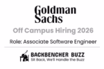 Goldman Sachs Off-Campus Hiring 2026 poster showing Associate Software Engineer role with Backbencher Buzz branding.