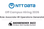 NTT DATA Off Campus Hiring 2026 banner for Associate HR Operations Generalist role with Backbencher Buzz branding.